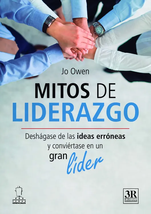 978-958-30-6018-2. Mitos de liderazgo